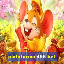 plataforma 455 bet