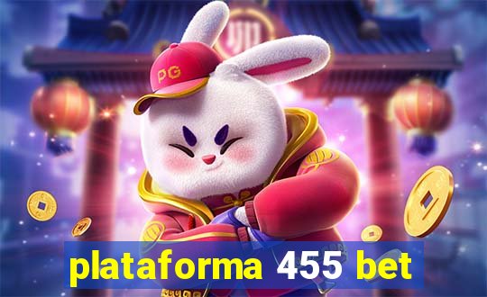 plataforma 455 bet