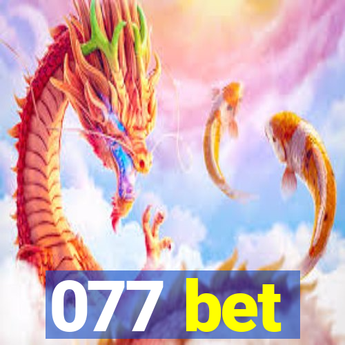 077 bet