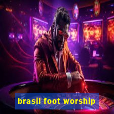 brasil foot worship