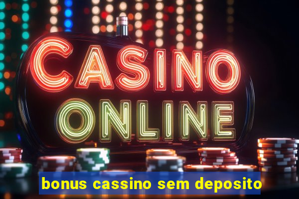 bonus cassino sem deposito