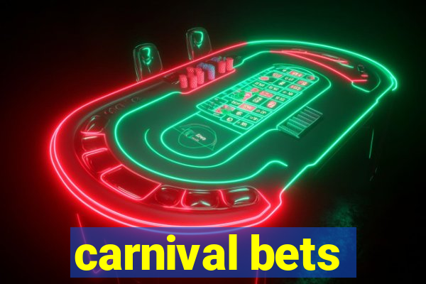 carnival bets