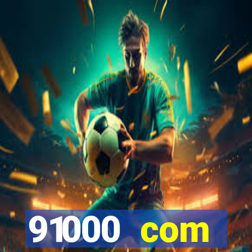 91000 com plataforma de jogos