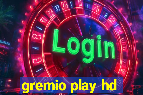 gremio play hd