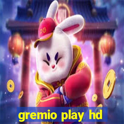 gremio play hd