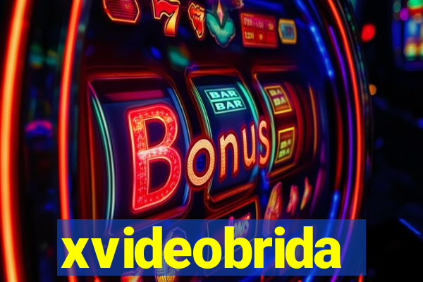 xvideobrida