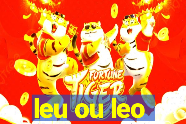 leu ou leo