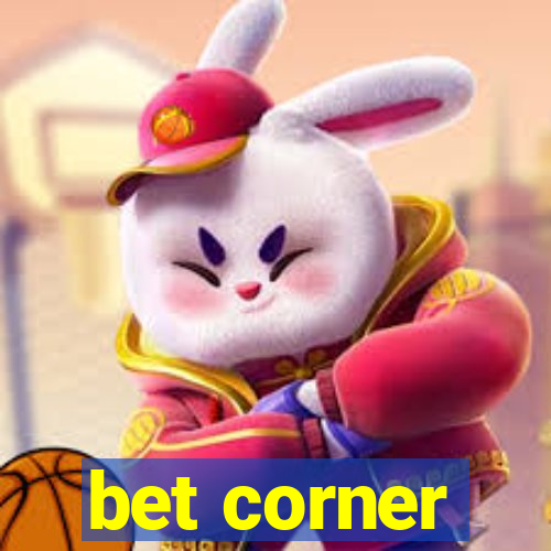 bet corner