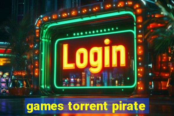 games torrent pirate