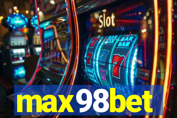 max98bet