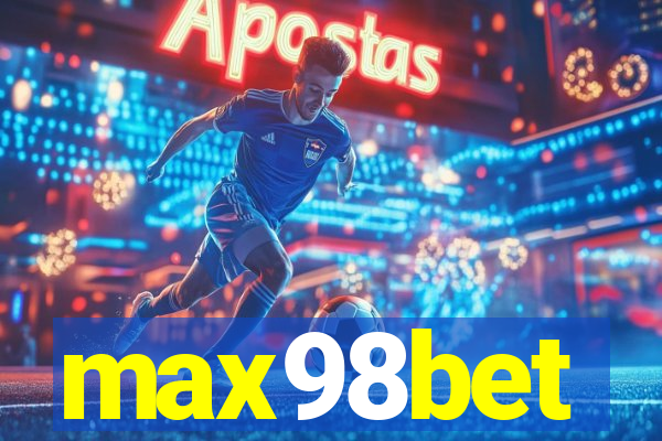 max98bet