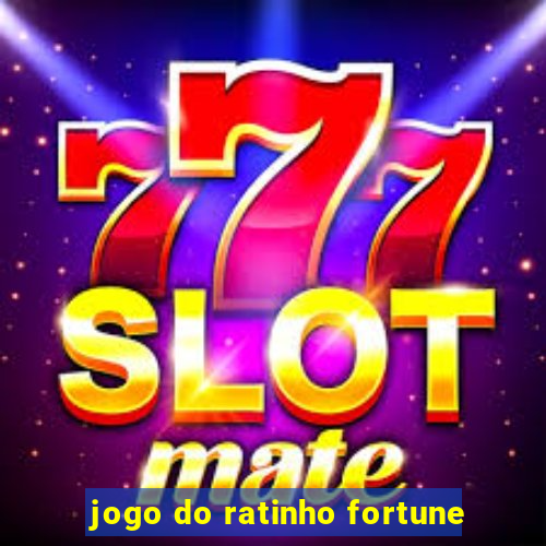 jogo do ratinho fortune