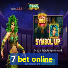 7 bet online