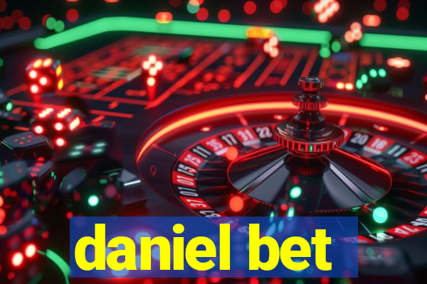 daniel bet