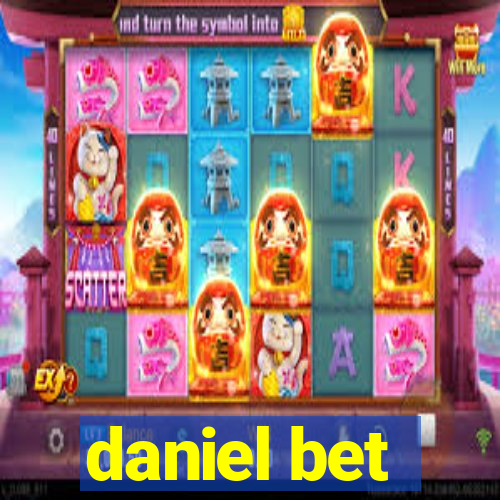 daniel bet