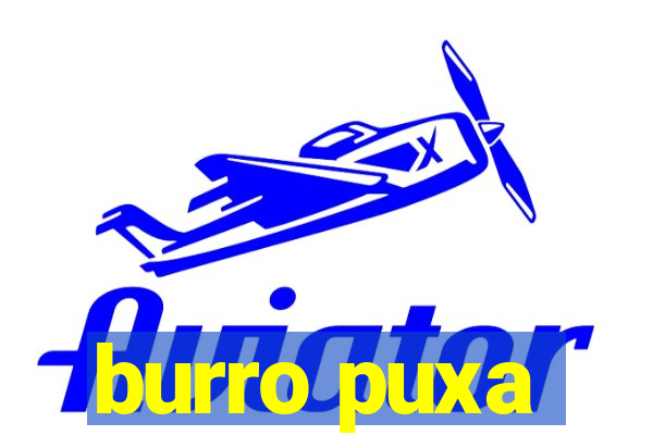 burro puxa