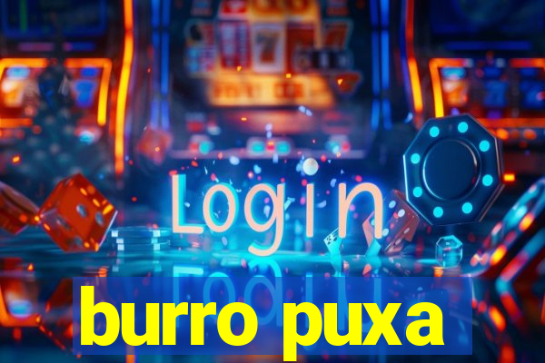 burro puxa