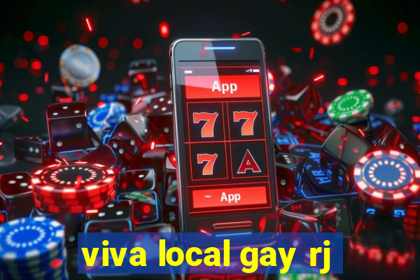 viva local gay rj