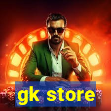 gk store