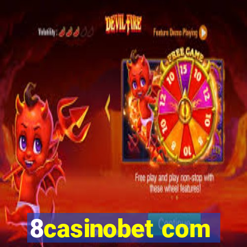 8casinobet com