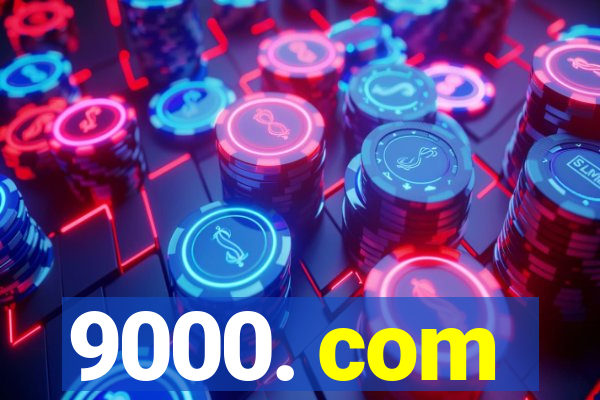 9000. com