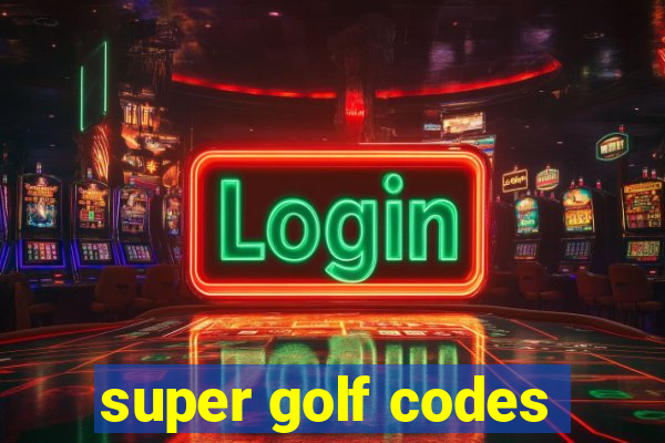 super golf codes