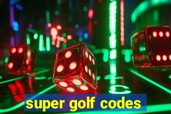 super golf codes