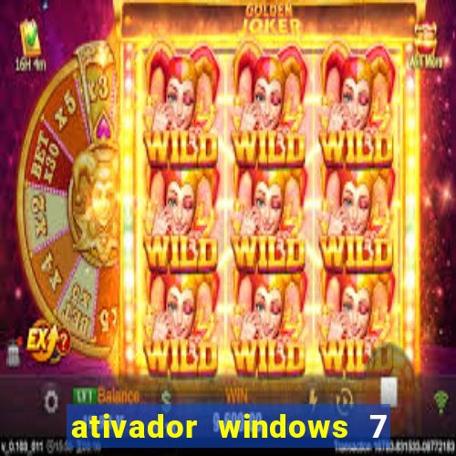 ativador windows 7 ultimate 64 bits download