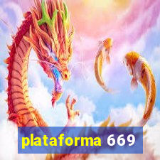 plataforma 669