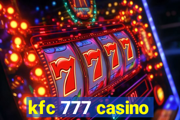 kfc 777 casino