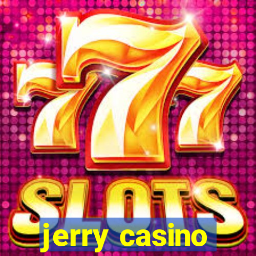 jerry casino