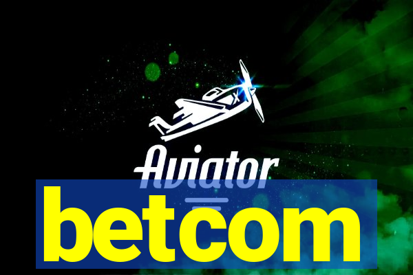 betcom