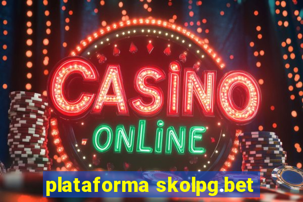 plataforma skolpg.bet