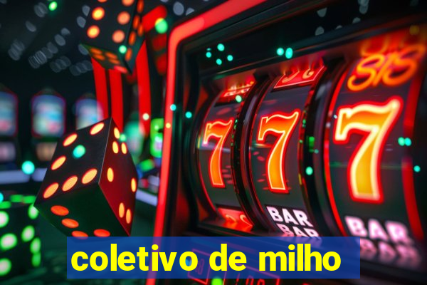 coletivo de milho