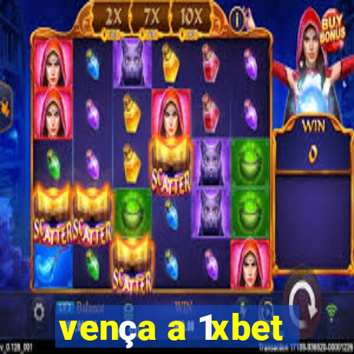 vença a 1xbet