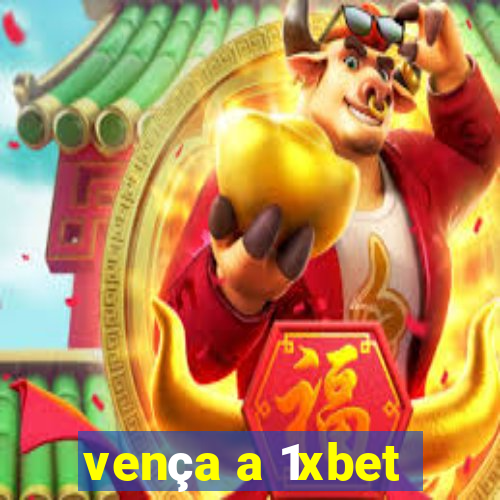 vença a 1xbet