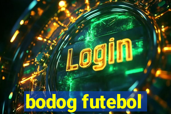 bodog futebol