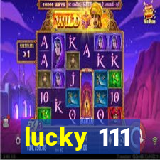 lucky 111