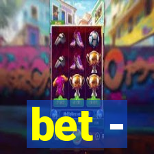 bet -