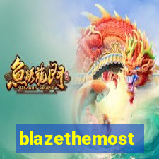 blazethemost