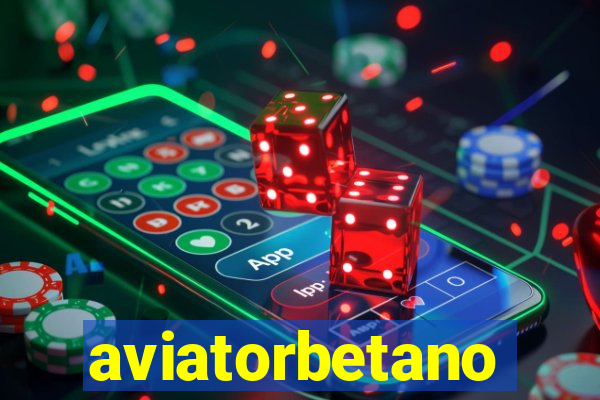 aviatorbetano