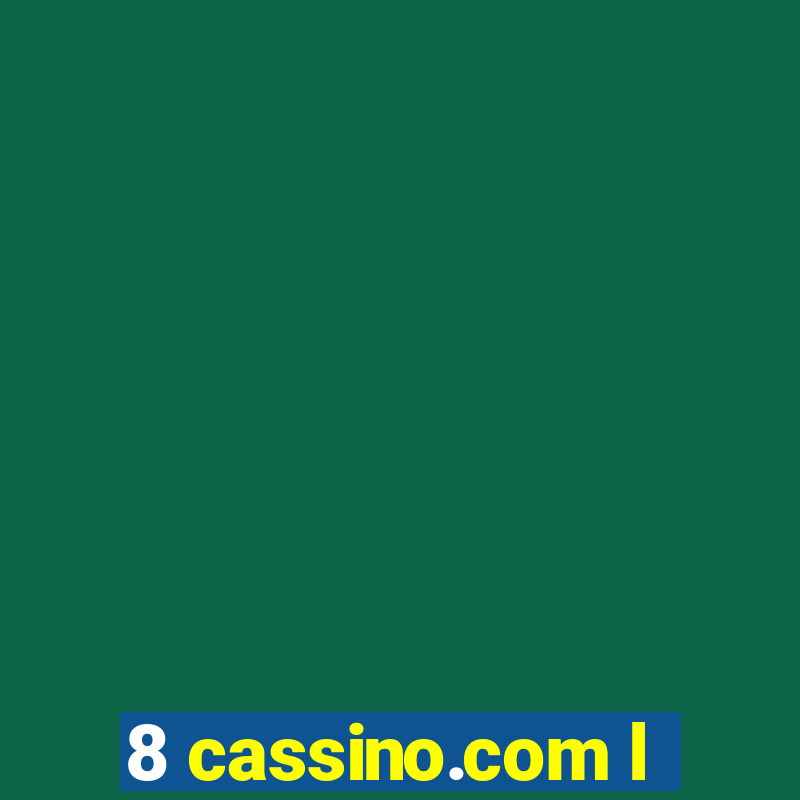 8 cassino.com l