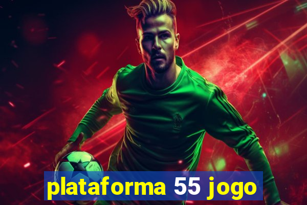 plataforma 55 jogo