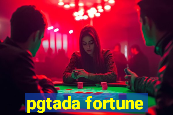 pgtada fortune