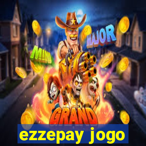 ezzepay jogo