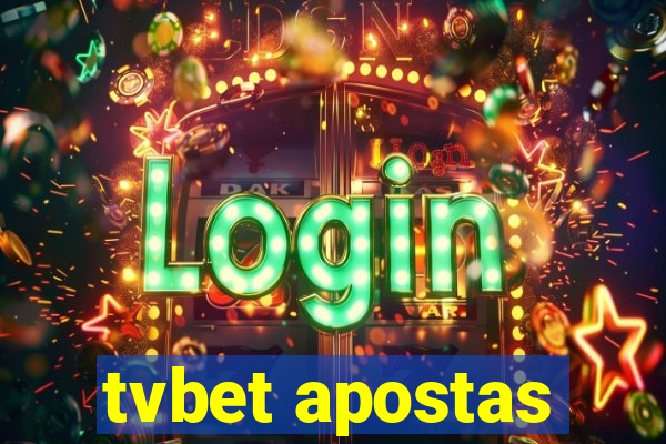 tvbet apostas