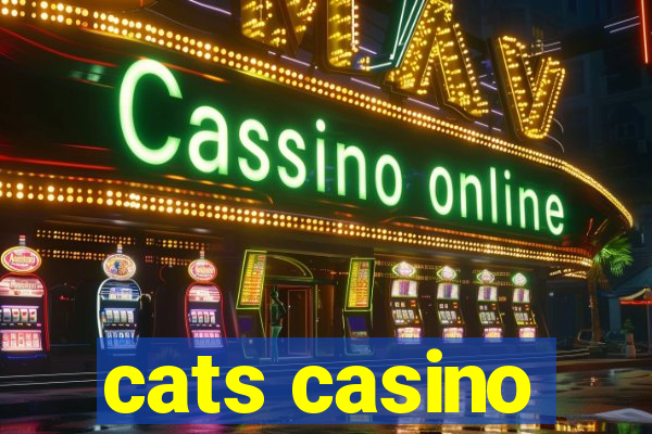 cats casino