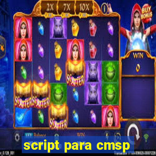 script para cmsp