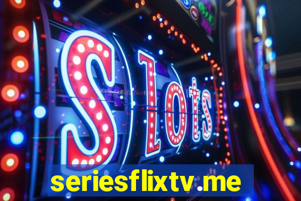 seriesflixtv.me