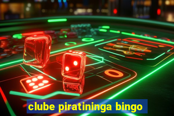 clube piratininga bingo